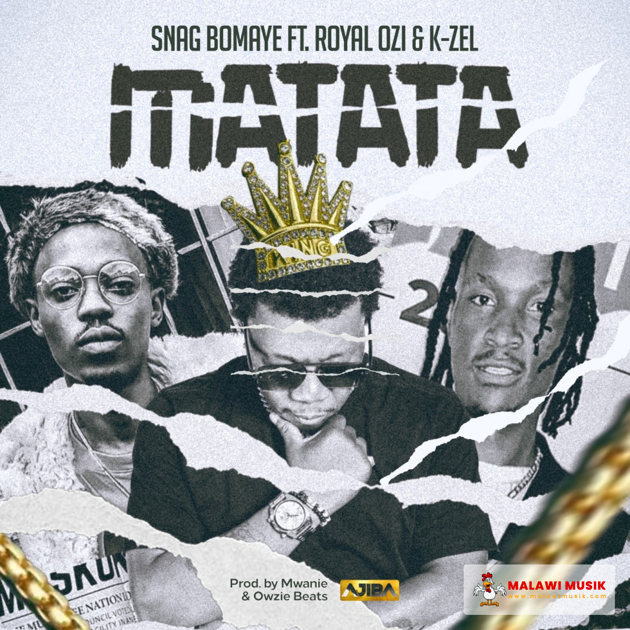 Snag Bomaye - Matata ft Royal Ozi & K-Zel (Prod. Mwanie & Owzie Beats)