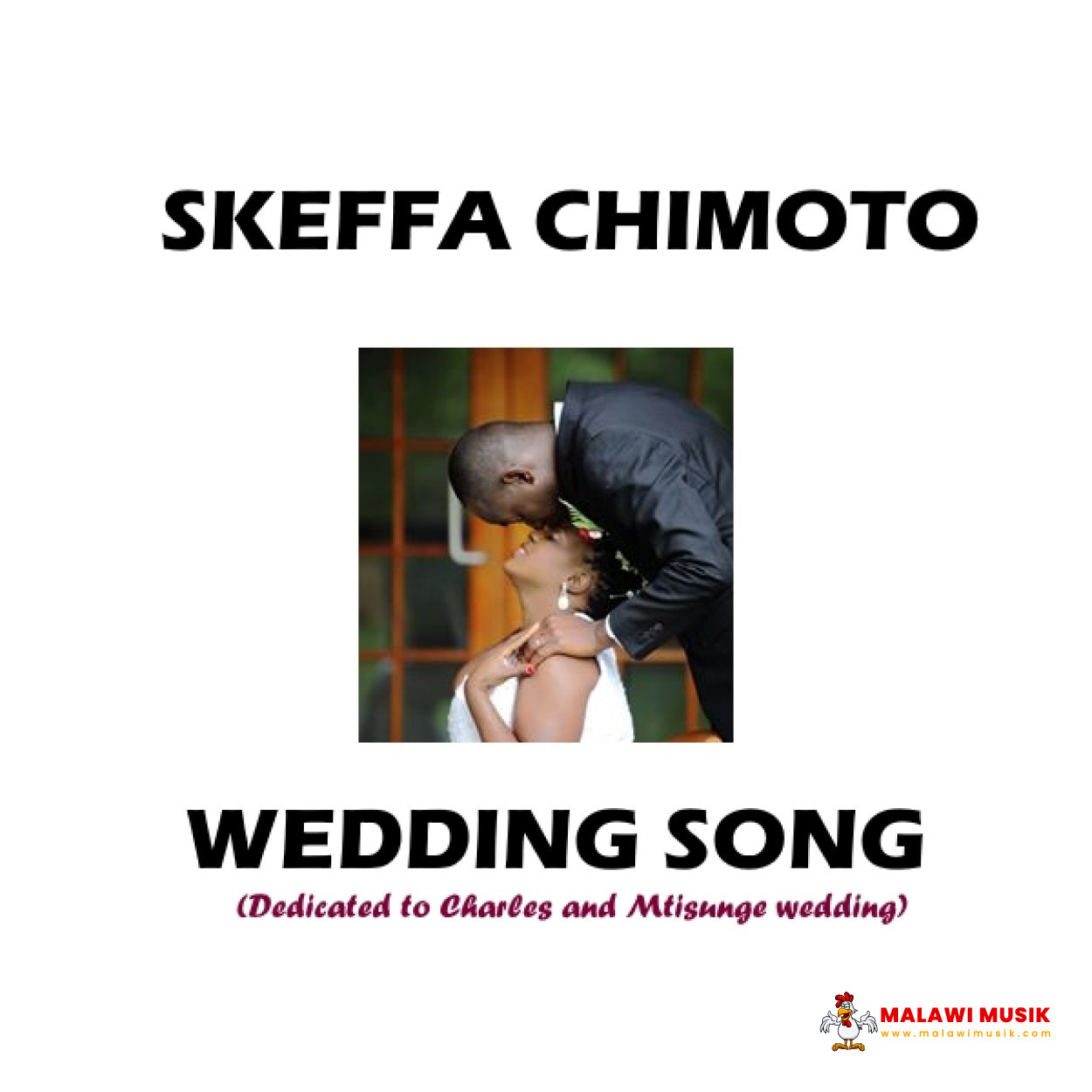 wedding-song-dedicated-to-charles-and-mtisunge-wedding-mp3 download