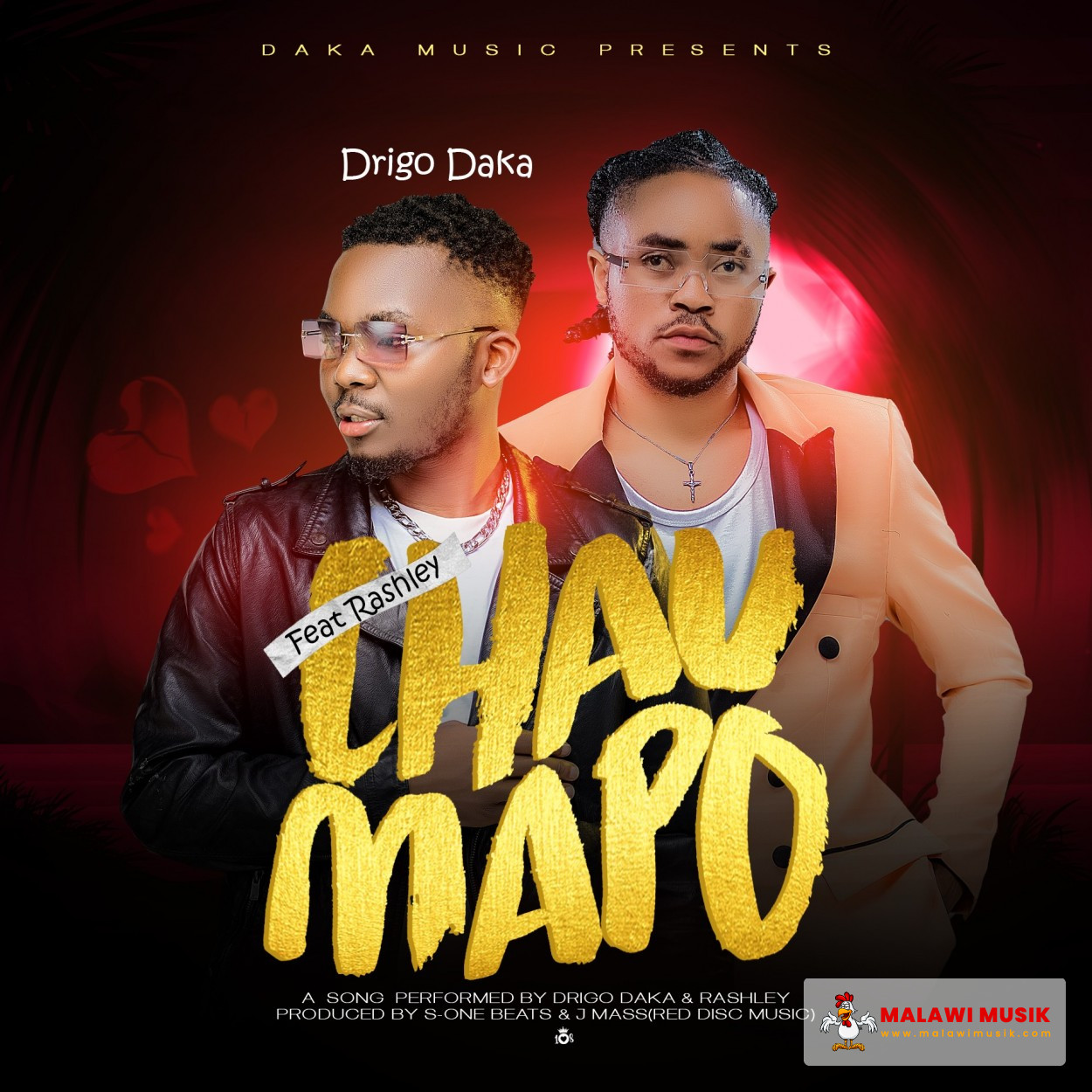 Drigo Daka-Drigo Daka - Chaumapo Ft Rashley (Prod. S One Beats & J Mass)-song artwork cover