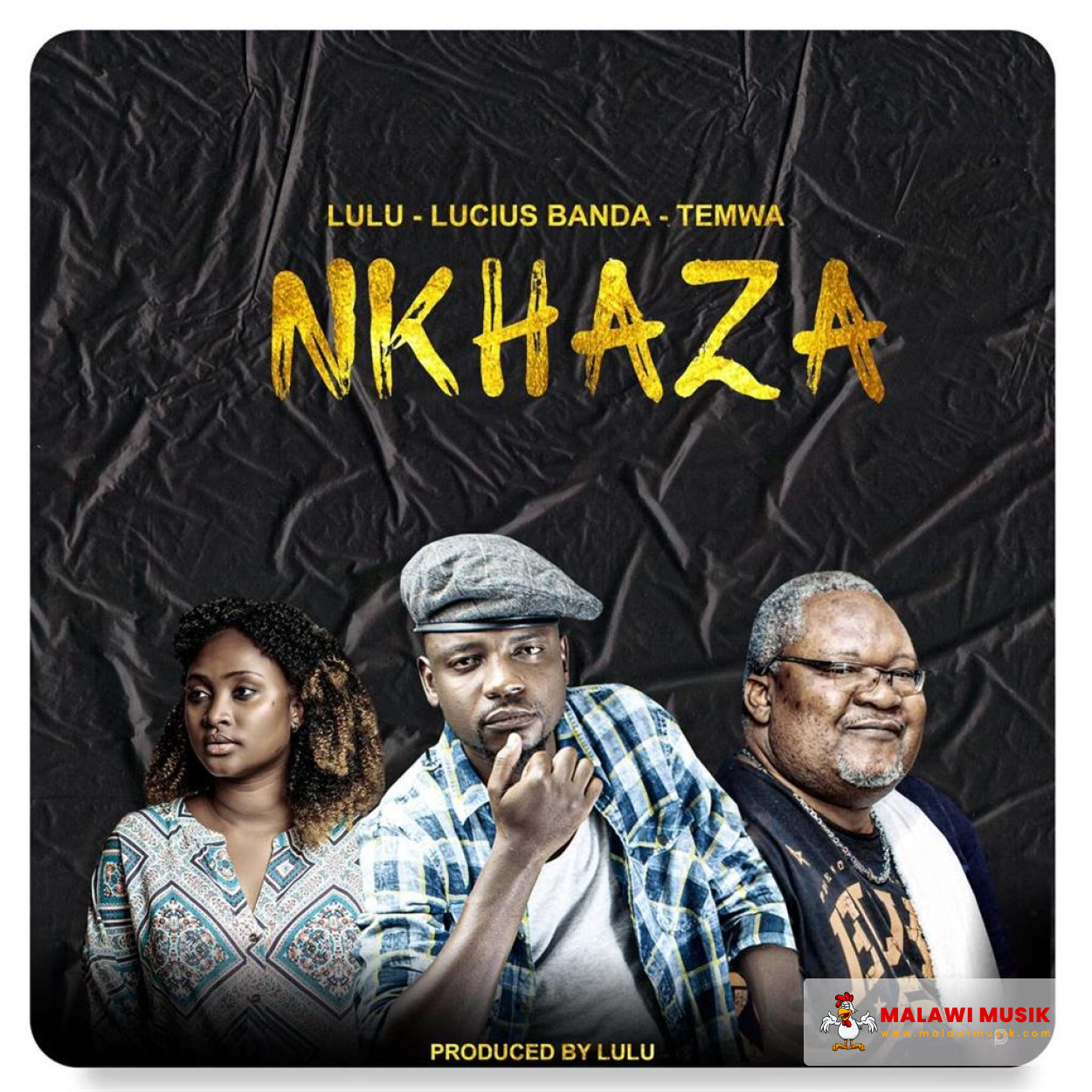 nkhaza-lulu-lucius-banda-temwa-mp3 download