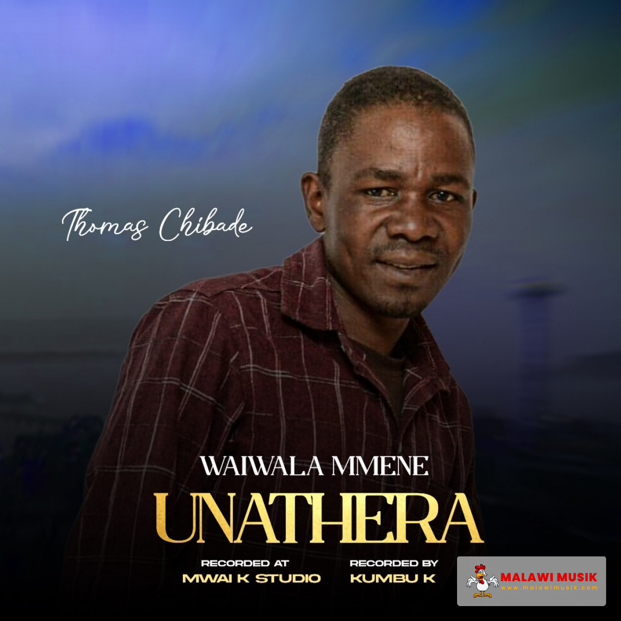 Thomas Chibade - Waiwala mmene unathela (Prod. Mwai K & Kumbu K)