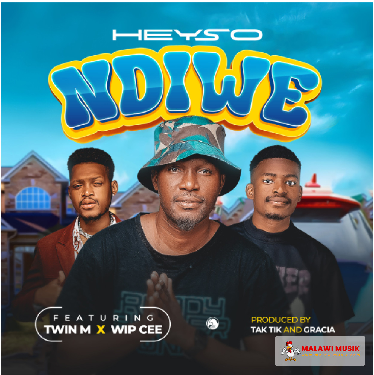 heyso-heyso-ndiwe-ft-twin-m-wip-cee-prod-tak-tik-gracia-mp3 download