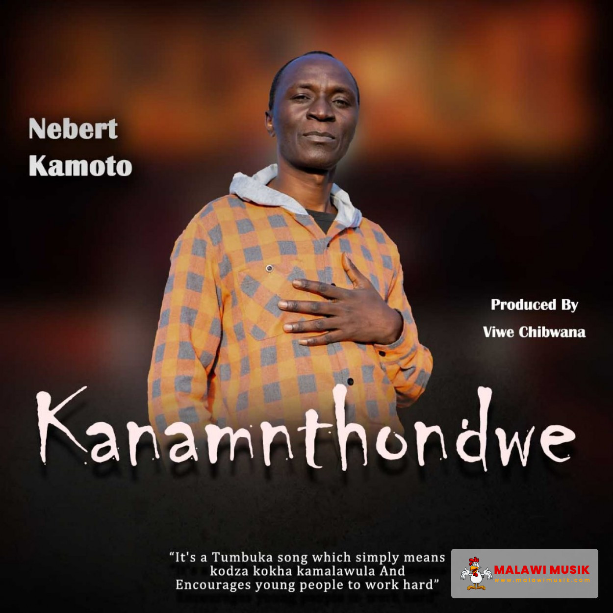 Nebert kamoto - Kanamnthondwe (Prod. Viwe Chibwana)