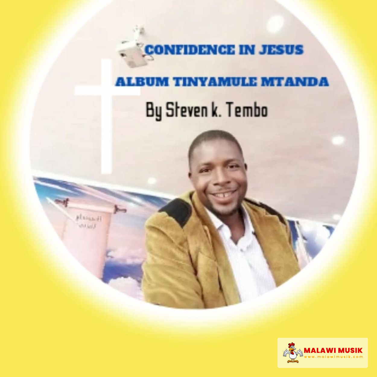 steven-k-tembo-i-have-confidence-in-jesus-mp3 download