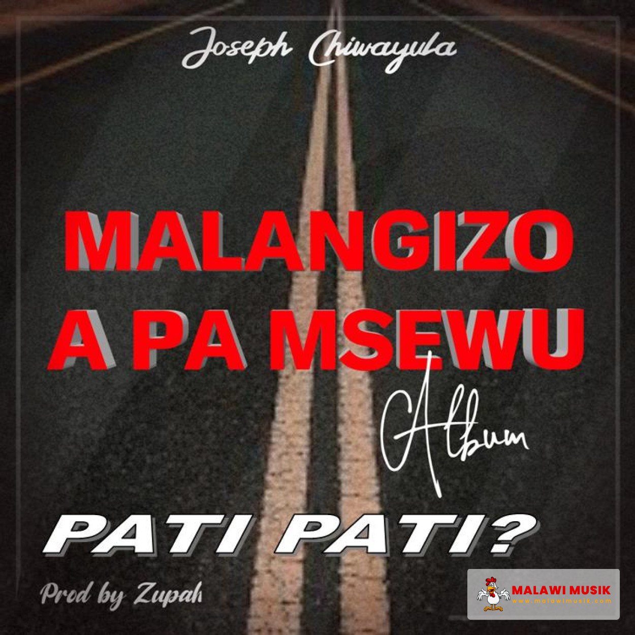 joseph-chiwayula-pati-pati-mp3 download