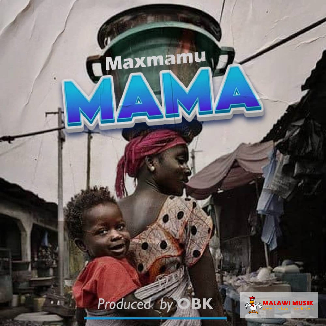 maxmamu-mama-prod-obk-mp3 download