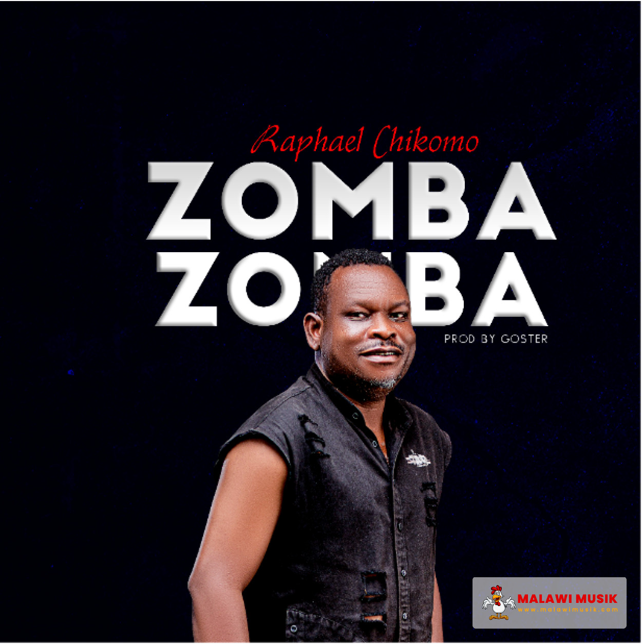 raphael-chikomo-zomba-zomba-prod-goster-mp3 download